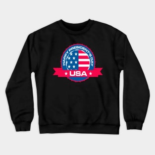 Happy president's day Crewneck Sweatshirt